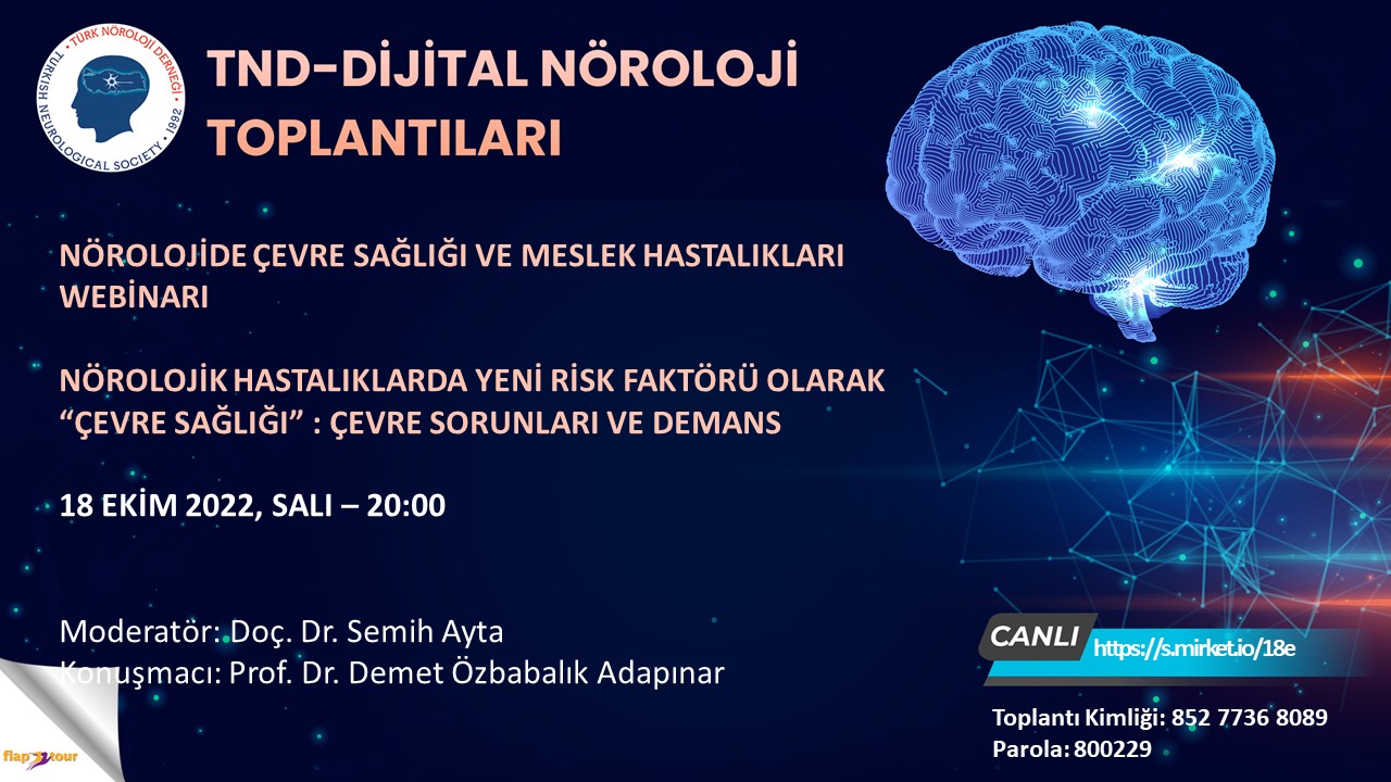Türk Nöroloji Derneği Nörolojik Hastalıklarda Yeni Risk Faktörü 7740